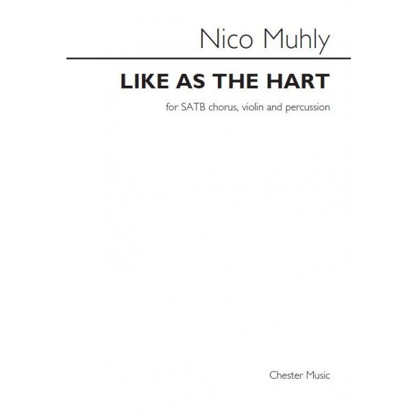 Nico Muhly: Like As The Hart