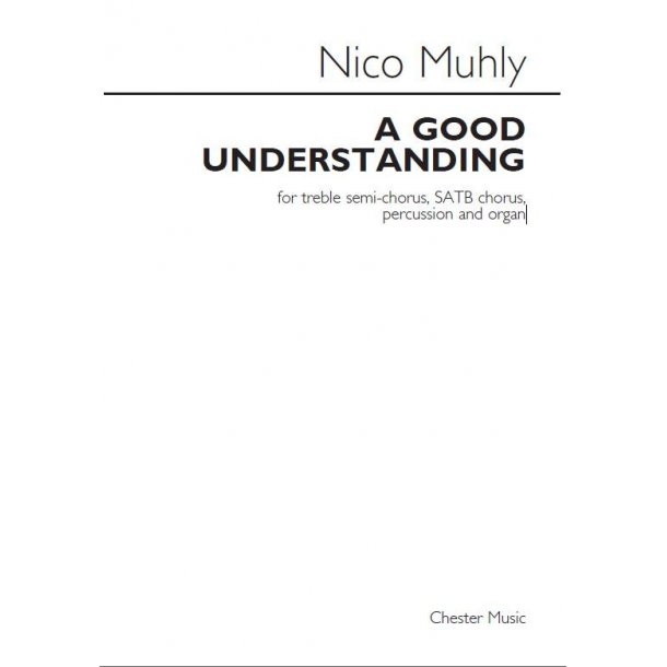 Nico Muhly: A Good Understanding