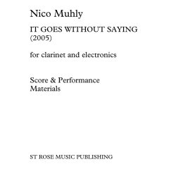 Nico Muhly: It Goes Without Saying