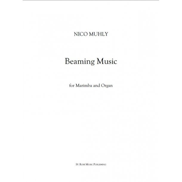 Nico Muhly: Beaming Music (Score And Parts)