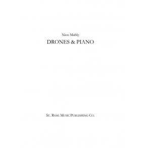 Nico Muhly: Drones & Piano