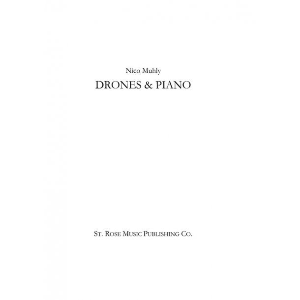 Nico Muhly: Drones & Piano