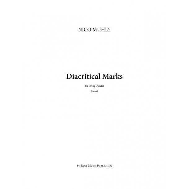 Nico Muhly: Diacritical Marks (Score/Parts)