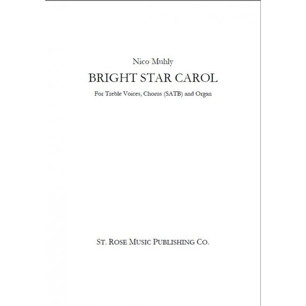 Nico Muhly: Bright Star Carol