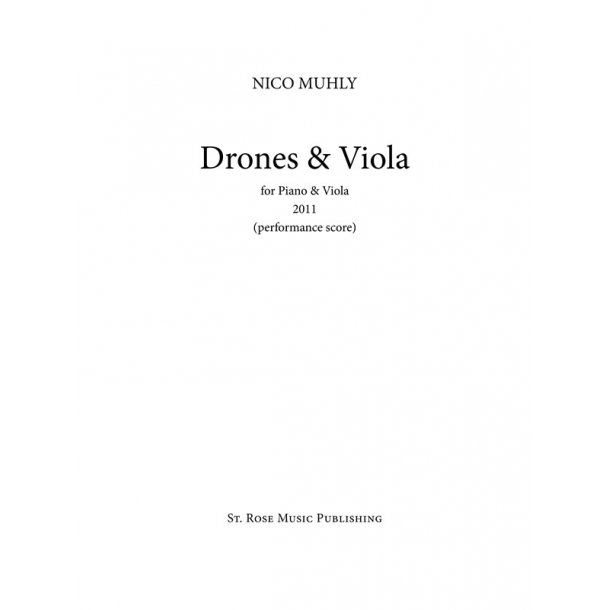 Nico Muhly: Drones & Viola (Performance Score)