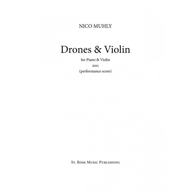 Nico Muhly: Drones & Violin (Performance Score)