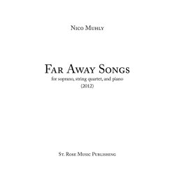 Nico Muhly: Far Away Songs (Score/Parts)