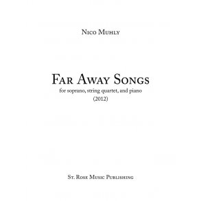 Nico Muhly: Far Away Songs (Score/Parts)