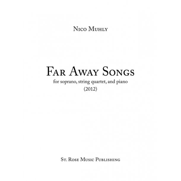 Nico Muhly: Far Away Songs (Score/Parts)