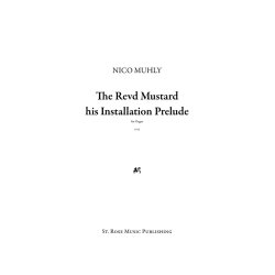 Nico Muhly: Reverend Mustard His Installation Prelude