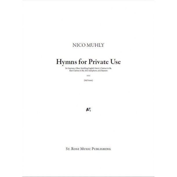 Nico Muhly: Hymns For Private (Score And Parts)