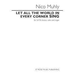 Nico Muhly: Let All The World In Every Corner Sing (Vocal Score)