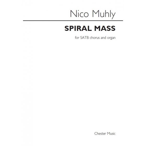 Nico Muhly: Spiral Mass