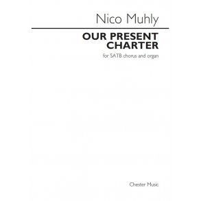 Nico Muhly: Our Present Charter