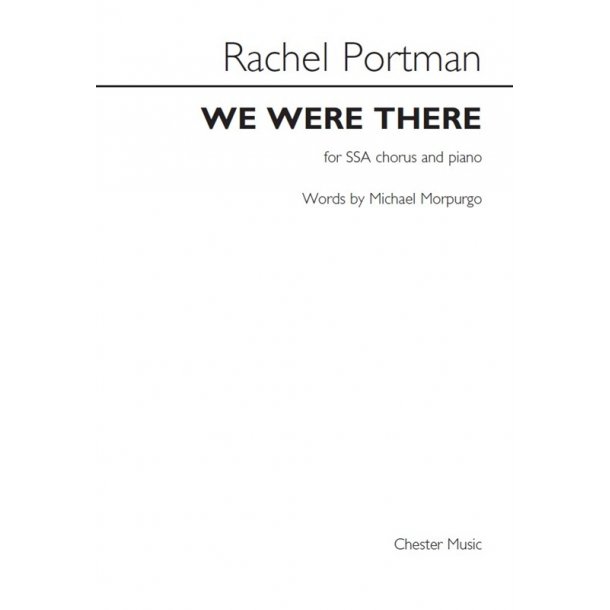 Rachel Portman: We Were There
