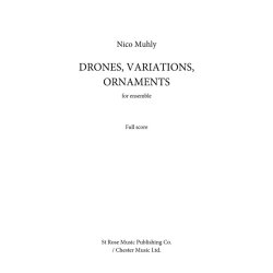 Nico Muhly: Drones, Variations, Ornaments - For Ensemble