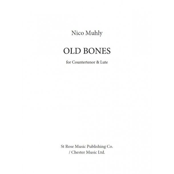 Nico Muhly: Old Bones