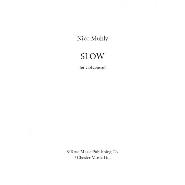 Nico Muhly: Slow