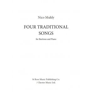 Nico Muhly: Four Traditional Songs (Baritone Voice)