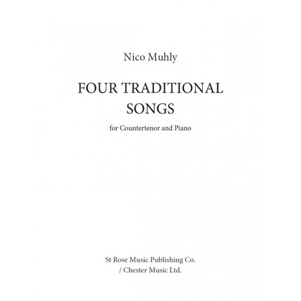 Nico Muhly: Four Traditional Songs (Countertenor Voice)