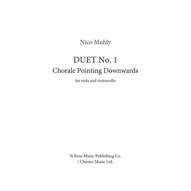Nico Muhly: Duet No.1 - Chorale Pointing Downwards