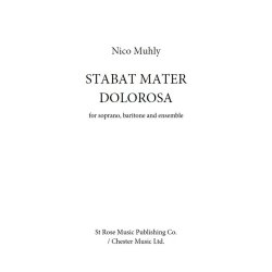 Nico Muhly: Stabat Mater Dolorosa - Parts