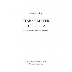 Nico Muhly: Stabat Mater Dolorosa - Parts