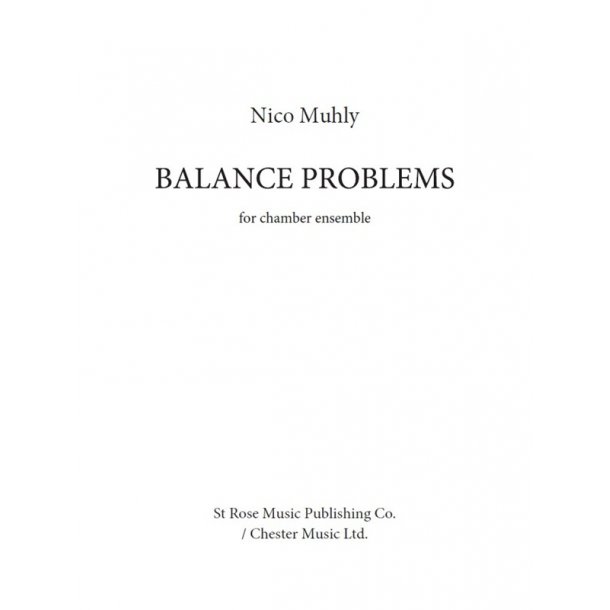 Nico Muhly: Balance Problems (Score/Parts)