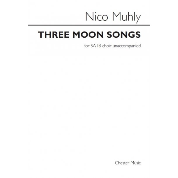 Nico Muhly: Three Moon Songs
