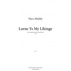 Nico Muhly: Lorne Ys My Likinge