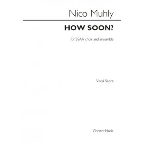 Nico Muhly: How Soon? (Vocal Score)