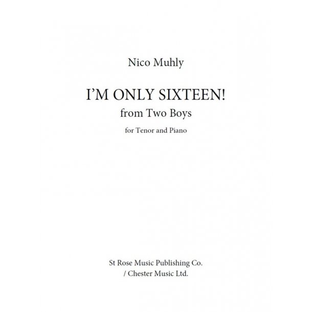 Nico Muhly: I'm Only Sixteen!