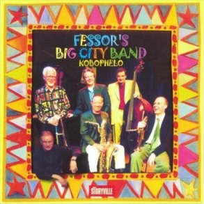 Fessor's Big City Band: Kobophelo