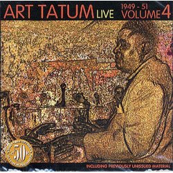 Art Tatum Live: Volume Four 1949-1951