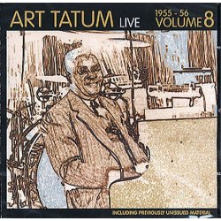 Art Tatum Live: Volume Eight 1955-1956