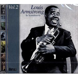 Louis Armstrong In Scandinavia: Volume 2 - 1952-1955