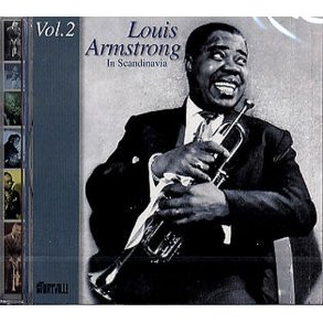 Louis Armstrong In Scandinavia: Volume 2 - 1952-1955