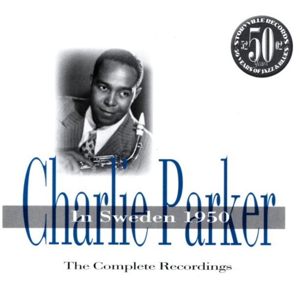 Charlie Parker In Sweden