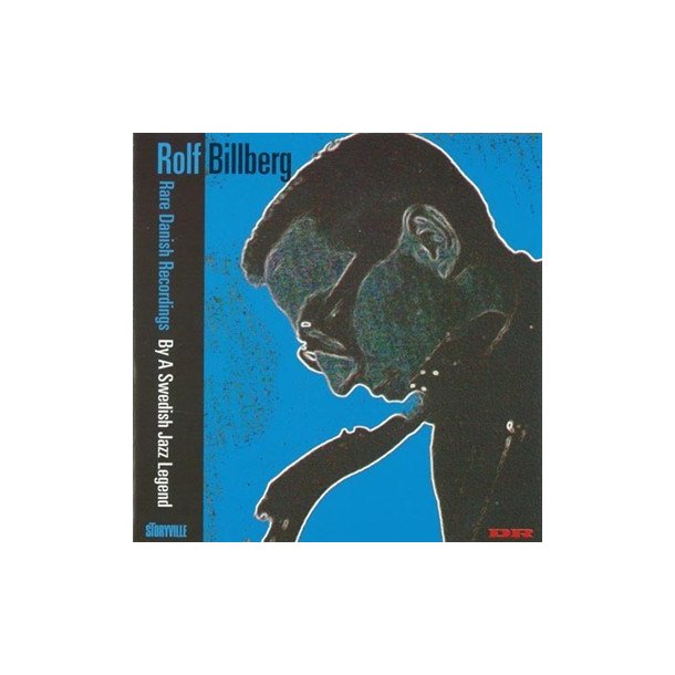 Rolf Billberg: Rare Danish Recordings