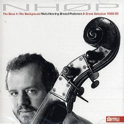 Niels-Henning Orsted Pedersen: The Bass In The Background