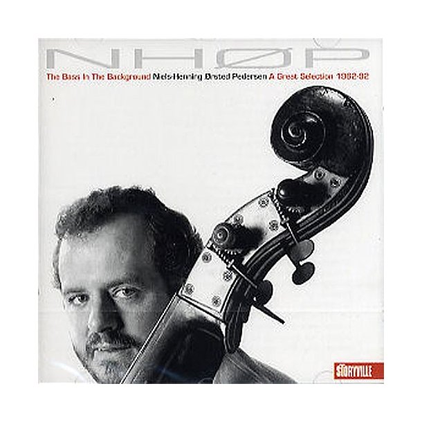 Niels-Henning Orsted Pedersen: The Bass In The Background