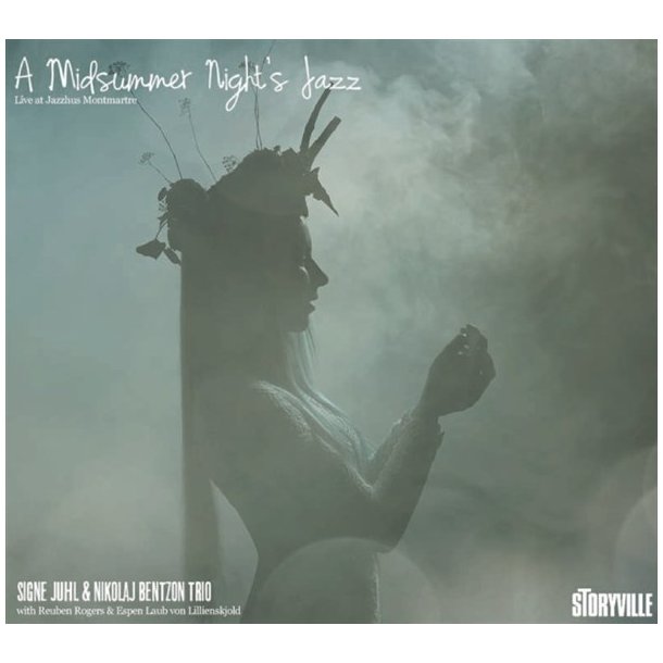 Signe Juhl & Nikolaj Bentzon Trio:  A Midsummer Night's Jazz