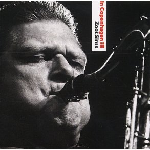 Zoot Sims: In Copenhagen