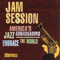 Various Artists: Jam Session - America's Jazz Ambassadors Embrace The World
