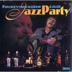 Papa Bue's Viking Jazzband and Bjarne Liller: Jazz Party