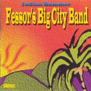Fessor's Big City Band: Indian Summer