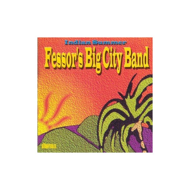Fessor's Big City Band: Indian Summer