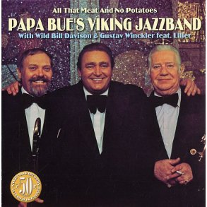 Papa Bue's Viking Jazz Band: All That Meat And No Potatoes