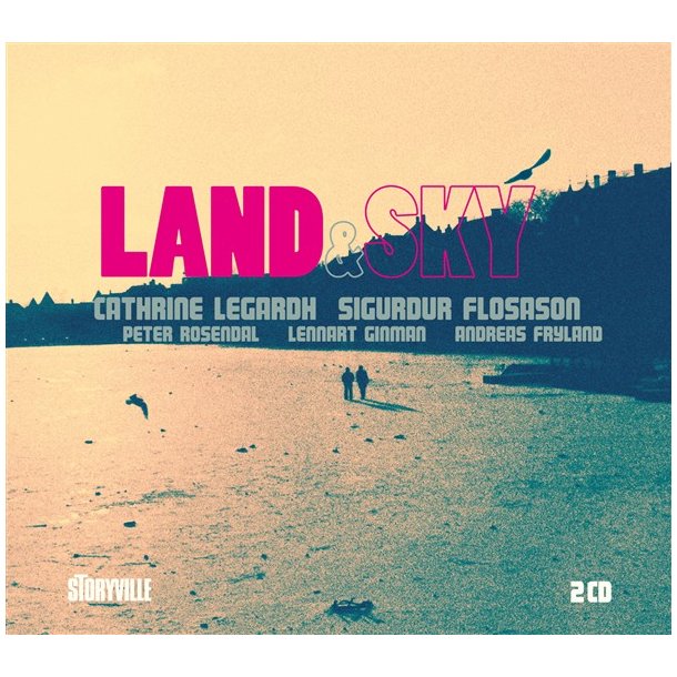 Cathrine Legardh/Sigurdur Flosason: Land &amp; Sky