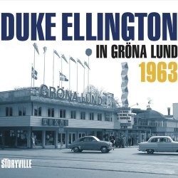 Duke Ellington In Gr&ouml;na Lund 1963 (2 x CD)